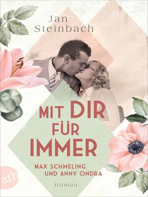 cover image of Mit dir für immer – Max Schmeling und Anny Ondra